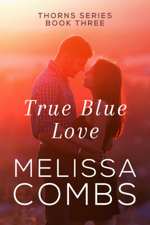 True Blue Love by Melissa Combs